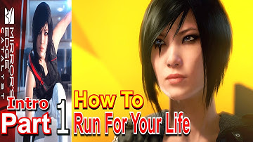 How to Run For Your Life Mirrors Edge Catalyst Part 1 Intro Walkthrough Gameplay Live Commentary