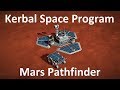 KSP - Mars Pathfinder - Pure Stock Replicas