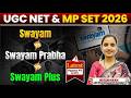 UGC NET &amp; MP SET 2026 🔥 Swayam vs Swayam Prabha vs Swayam Plus | Latest Pattern | Which is Best?