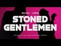 Miniature de la vidéo de la chanson Stoned Gentleman
