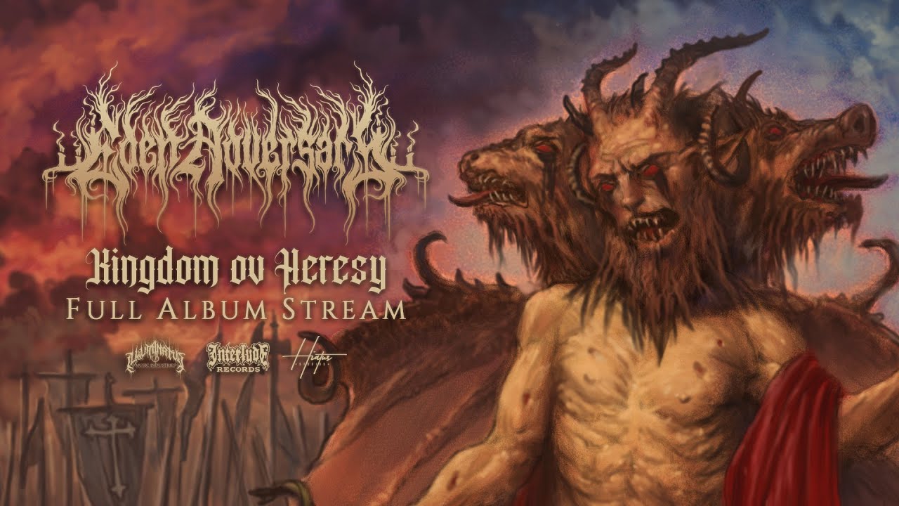 EDEN ADVERSARY - Kingdom ov Heresy (FULL ALBUM STREAM) EDEN ADVERSARY - Kingdom ov Heresy (FULL ALBUM STREAM)
