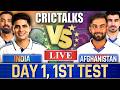 🔴 Live: India vs Afghanistan, Day 1, 1st Test, Live Cricket Match Commentary, Scores Last 15 Over