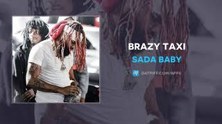 Sada Baby - Brazy Taxi (AUDIO)