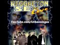 Reggaeton sex live album completo