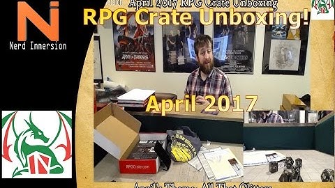 RPG Crate April 2017 Unboxing (All That Glitters)! | Nerd Immersion