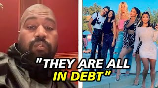 Kanye West UNCOVERS The Secret Wealth of the Kardashians
