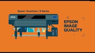 The Epson SureColor R-Series | Get Consistent Colour. Consistently.