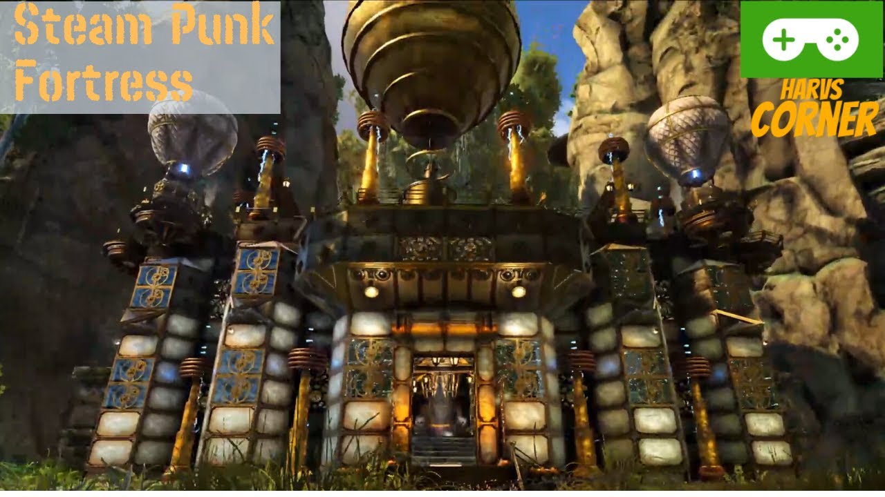 Ark Building Steam Fortress Speed Build (Center, S+ and Steampunk Mods