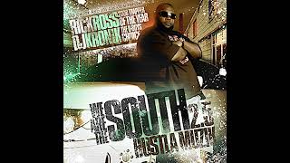 Rick Ross & DJ Kronik - We Are The South 2.5: Hustla Muzik (Full Mixtape)