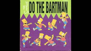 The Simpsons Do The Bartman (LP Edit).