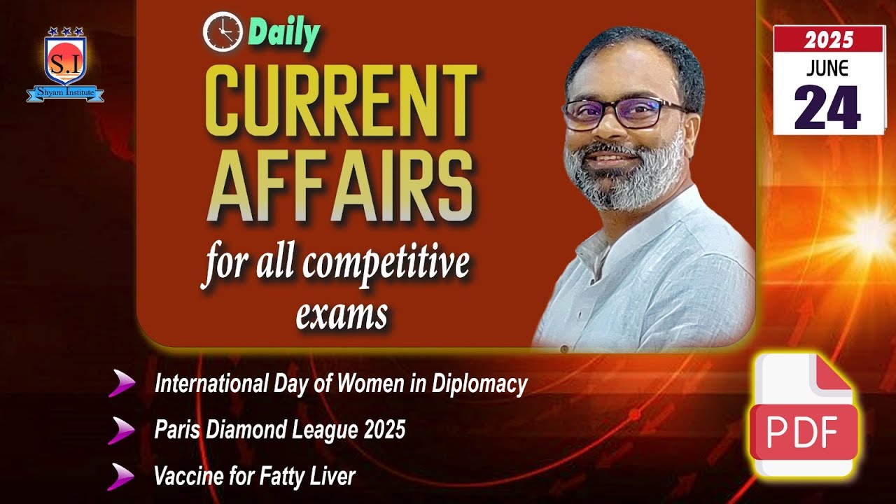 Daily Current affairs | EM | 24 -JUNE - 2025 | Useful For all ...