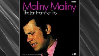 The Jan Hammer Trio - Domicile's Last Night (Maliny Maliny) [OFFICIAL AUDIO]