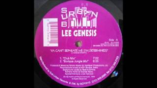 (1994) Lee Genesis - Ya Can't Separate Me (I'm Determined) [Tommy Musto Boriqua Jungle Mix]