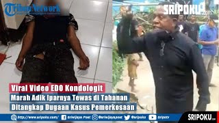 Viral Video EDO Kondologit Marah Adik Iparnya Tewas di Tahanan, Ditangkap Dugaan Kasus Pemerkosaan