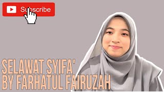 Selawat Syifa' by Farhatul Fairuzah