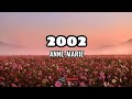 Anne-Marie - 2002 || Meghan Trainor ft. John Legend, Miley Cyrus | Katy Perry (Mix Lyrics)