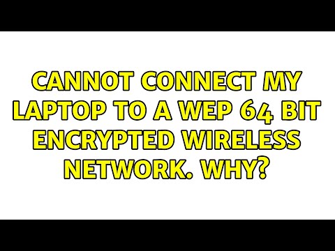 Cannot connect my laptop to a WEP 64 bit encrypted wireless network. Why 2 Solutions by Roel Van de Paar