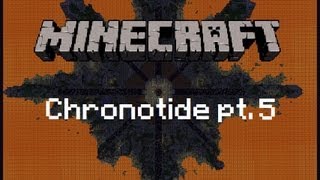Minecraft: Chronotide Pt. 5 Dr. Miggins (Adevnture Map)