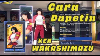 Cara Mendapatkan Wakazimatsu Captain Tsubasa Ace