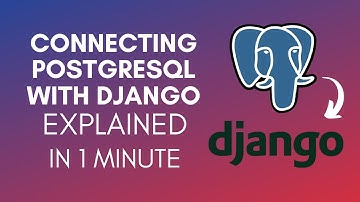 How To Connect PostgreSQL With Django (2025)