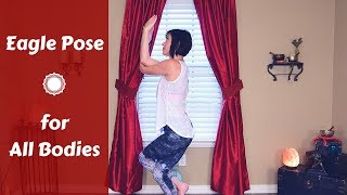 How to do Eagle Pose or Garudasana | Tips & Techniques for ALL Body Types