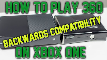 Backwards compatibility : How to Play Xbox 360 games on Xbox One