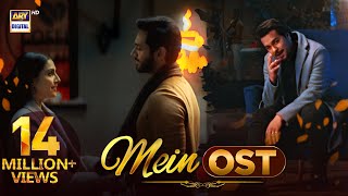 Mein OST 🎶 | Asim Azhar | Wahaj Ali | Ayeza Khan | ARY Digital