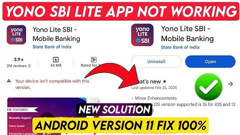 Yono SBI lite Not Compitable with your Phone | Yono SBI App Not Working Android 11 | Fix Yono App 💯