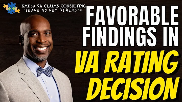 What Are "Favorable Findings" In a VA Claim Rating...