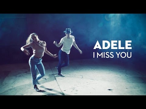 ADELE | I Miss You - Kyle Hanagami Choreography / Leroy Sanchez Cover