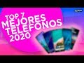 LOS 7 MEJORES TELEFONOS PARA COMPRAR EN 2020