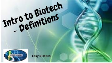 Intro to biotech - definitions