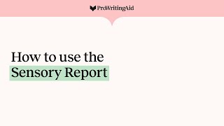 How to use the Sensory Report