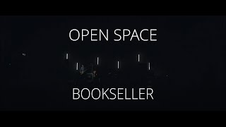 Open Space – Bookseller (Live, Recorded 2021)