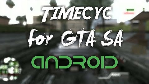 GTA SA 2.00 Timecyc Test || Soon