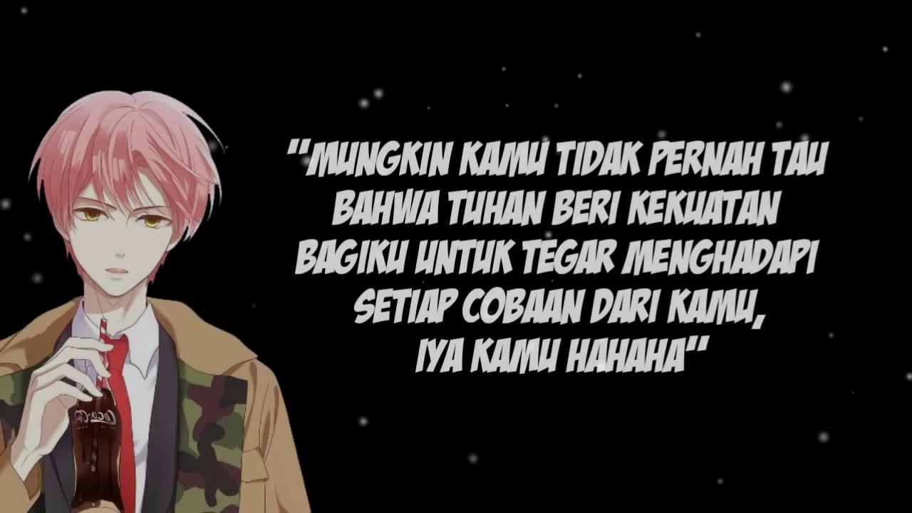 KUMPULAN QUOTES ZAMAN NOW 15 KATA KATA  GOMBALAN BUAT 