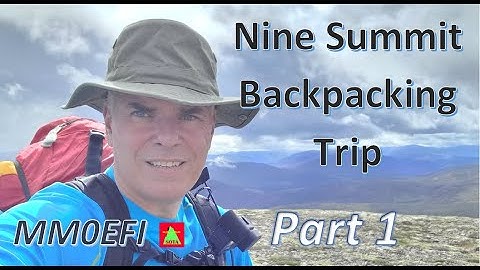 SOTA DXpedition Three Days and two Nights in the Mountains - Part 1