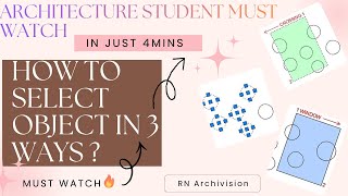 How To Select Objects In 3 Different Ways In Autocad Best For Beginners L-28