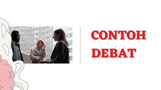Bagikan! Contoh Debat Yang Baik