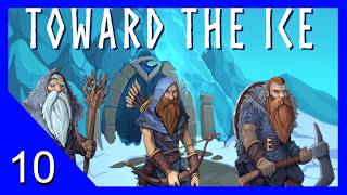The Top of the Tower - Toward the Ice - Lets Play - 10