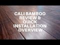 Cali Bamboo Review and Quick Installation Overview - How to Install Engineered Bamboo Cali Bamboo Review and Quick Installation Overview - How to Install Engineered Bamboo