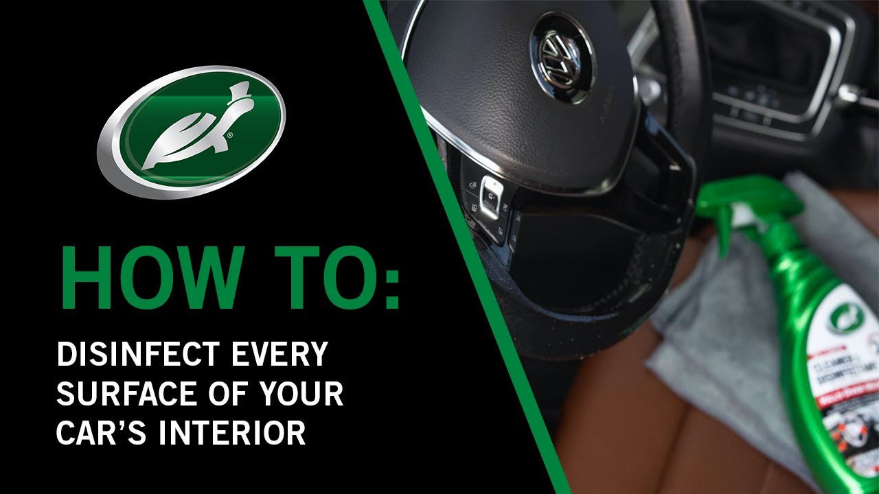 How To Disinfect Every Surface of Your Car’s Interior
