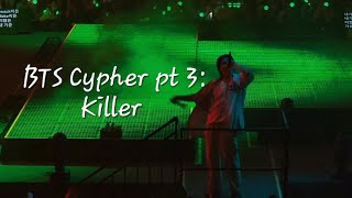 BTS CYPHER PT 3: KILLER - SUGA | AGUST D IN SINGAPORE 230617