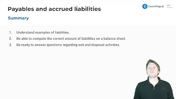 Payables and Accrued Liabilities Summary - FAR Exam Prep