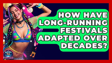 How Have Long-running Festivals Adapted Over Decades? - We Go To Festivals