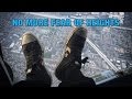 Acrophobia - Getting Over a Fear of Heights