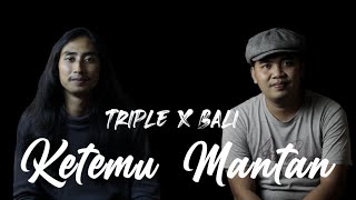 Triple X (XXX) - Ketemu Mantan | Akustik Cover by Wirama Acoustic Resimi