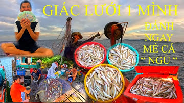 TRẢI NGHIỆM NGHỀ LƯỚI CÁ ĐỤC ĐI 1 MÌNH CỦA HOÀNG | BÀ CẬU THƯƠNG ĐÁNH NGAY MÉ CÁ | LƯỚI CÁ ĐỤC 