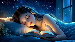 Goodbye Stress to Deep Sleep &amp; Sleep Instantly • Increase Mental Strength • Deep Sleep Music