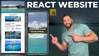 Build A React JS Website From Scratch - Front-End Travel Website